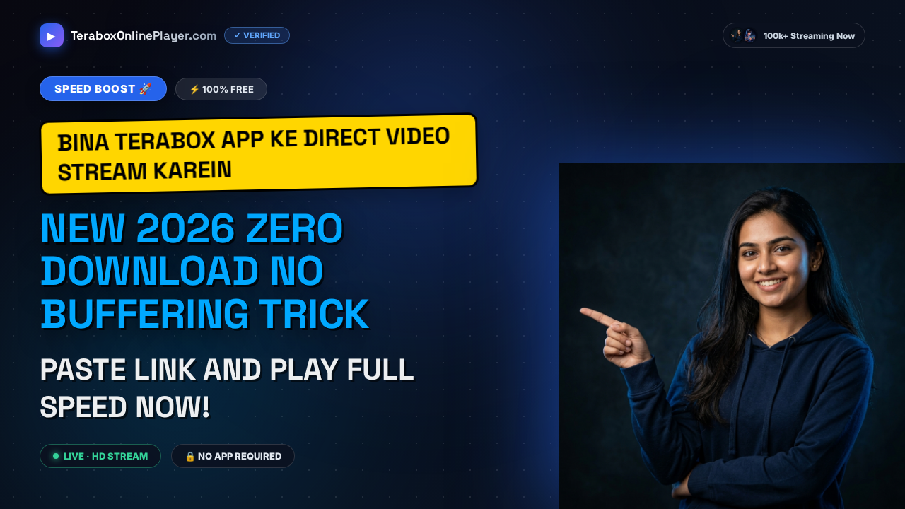 How to Bypass the TeraBox App Requirement and Stream Online Free (2026 Guide)