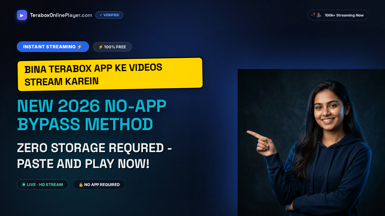 How to Bypass the TeraBox App Requirement: Stream Online Free in 2026