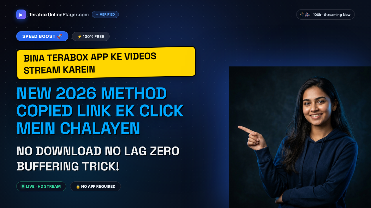 How to Bypass the TeraBox App Requirement & Stream Online Free in 2026