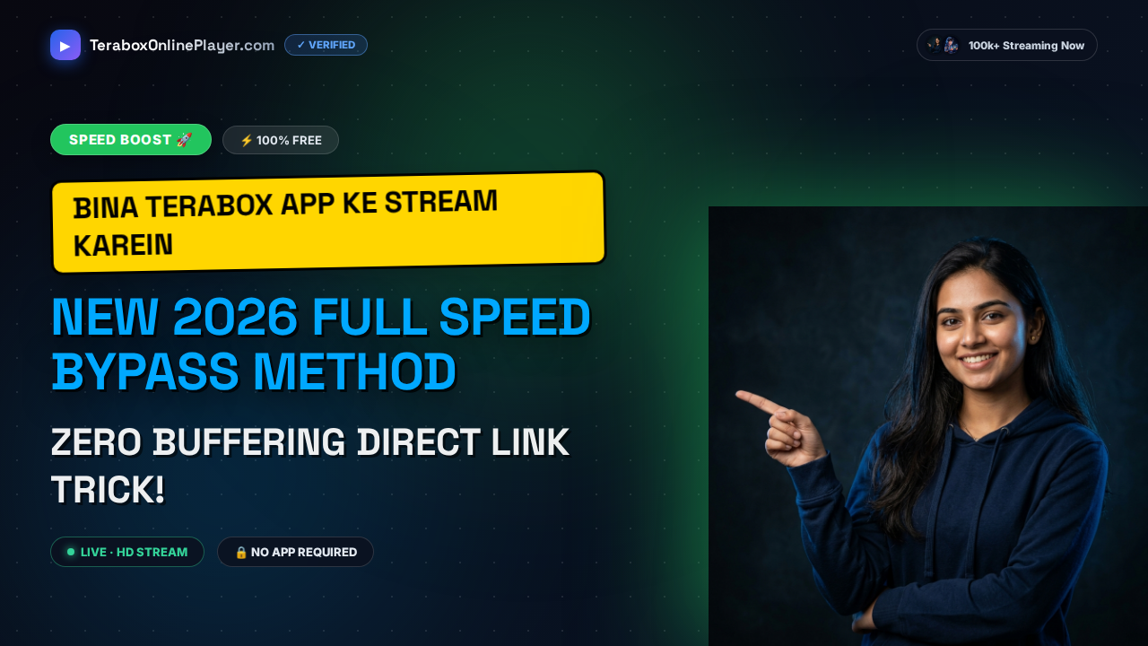 How to Bypass the TeraBox App Requirement: Stream Online Free in 2026