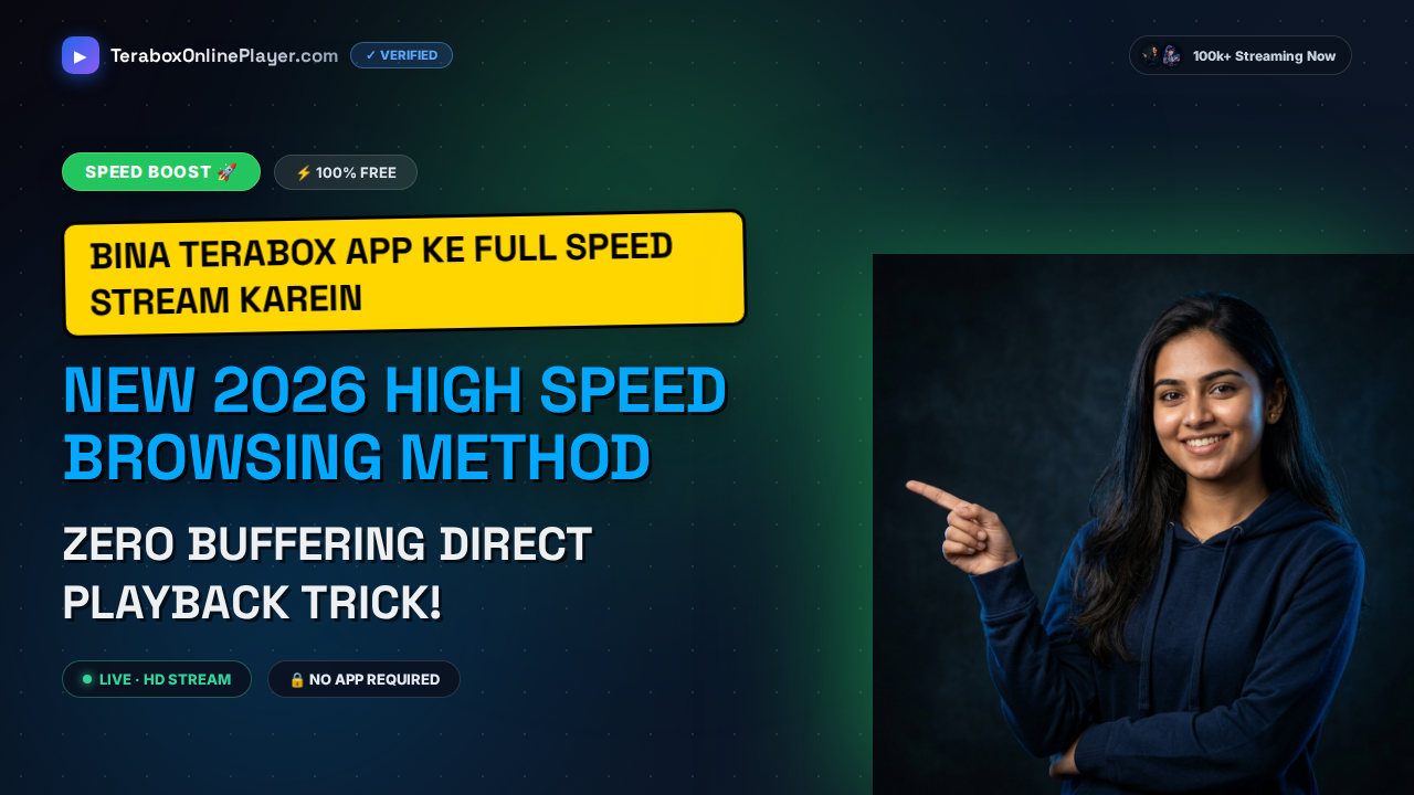 How to Download TeraBox Videos Free at Full Speed in 2026: The Instant Browser Streaming Guide