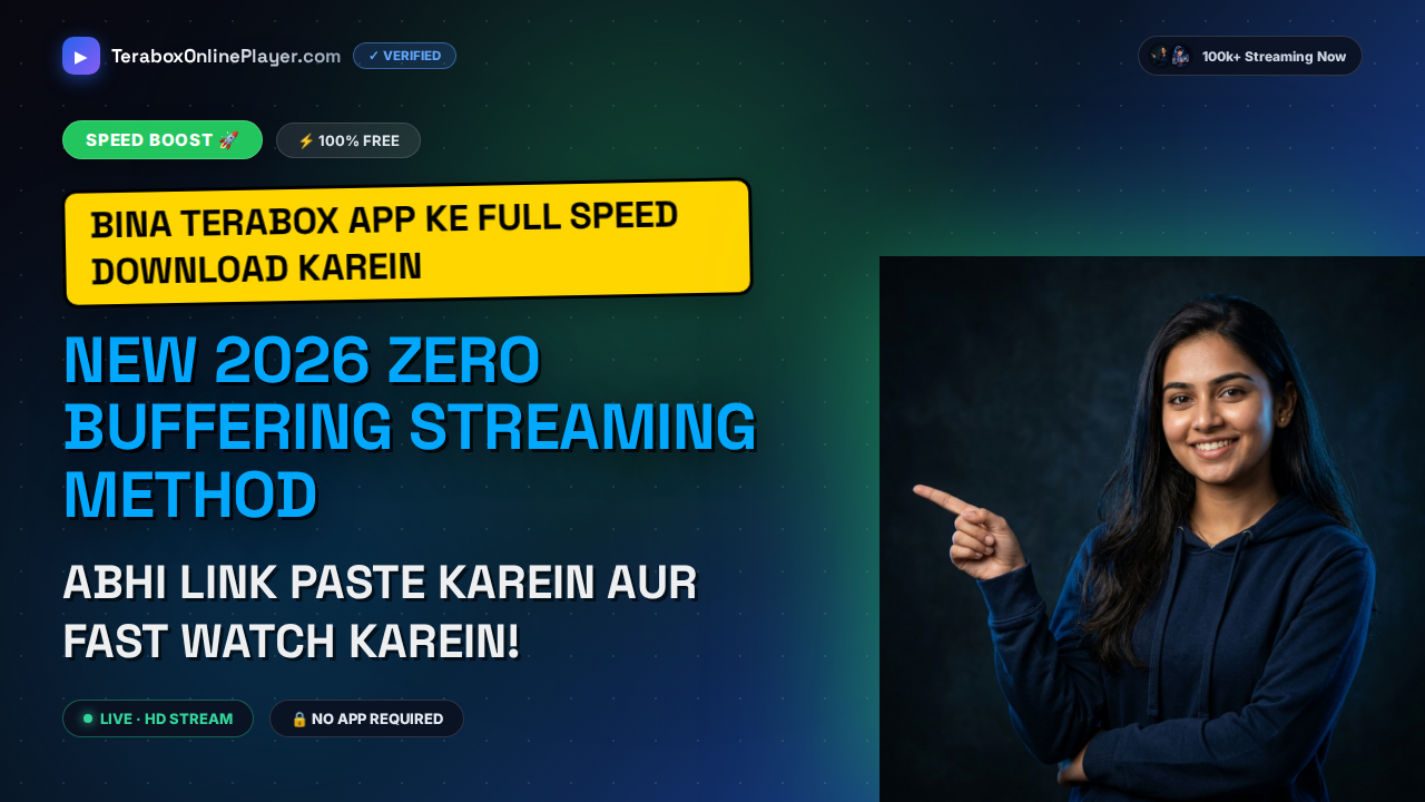 How to Download TeraBox Videos Free at Full Speed: The Ultimate 2026 Web Player Guide