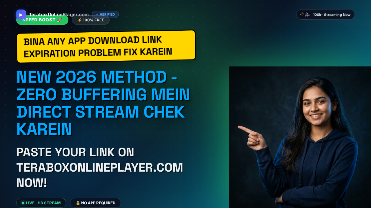 How to Fix TeraBox Link Not Working or Expired Error Online (2026 Fast Method)