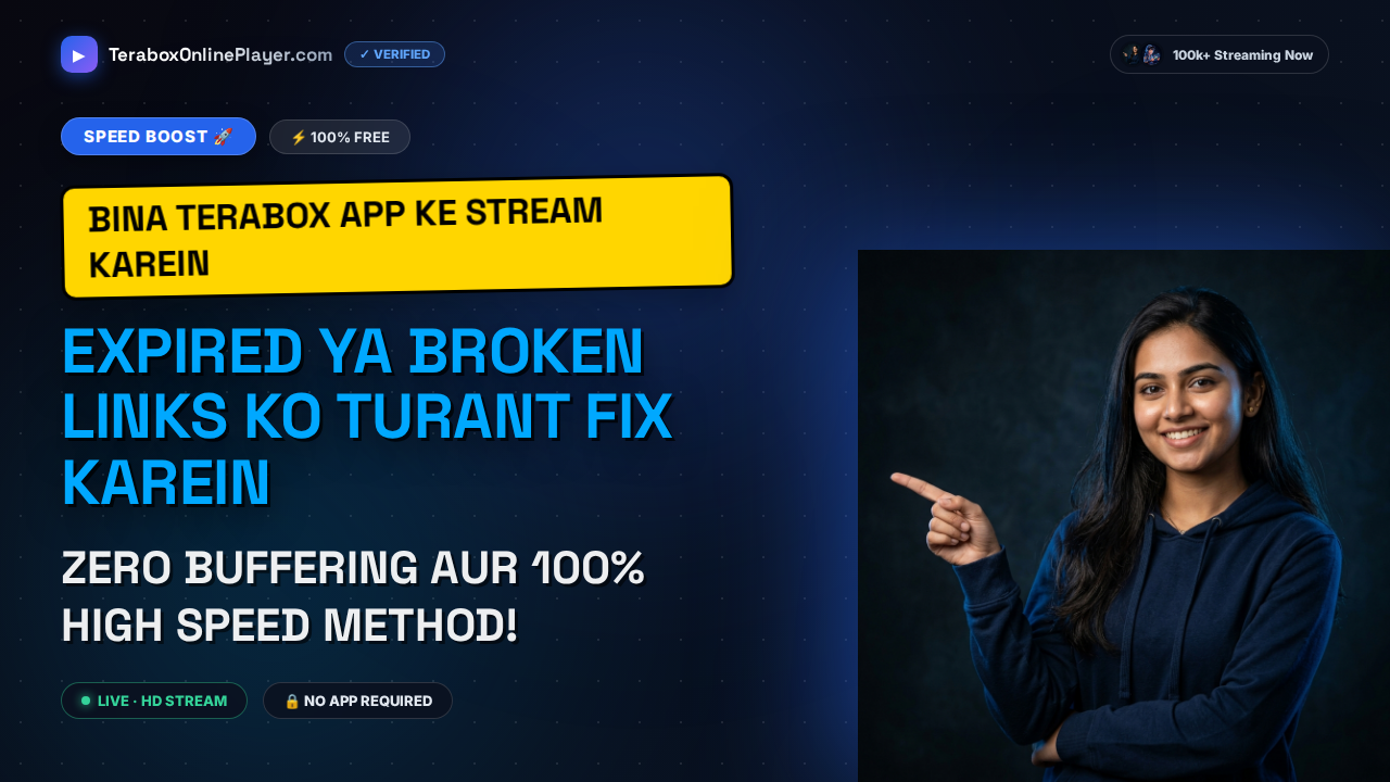 How to Fix TeraBox Link Not Working or Expired Error Online: The Definitive 2026 Guide