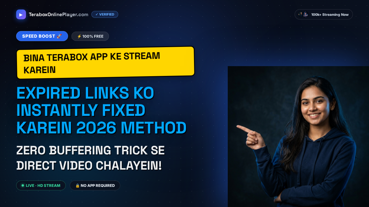How to Fix TeraBox Link Not Working or Expired Errors Online in 2026 (Fast Method)