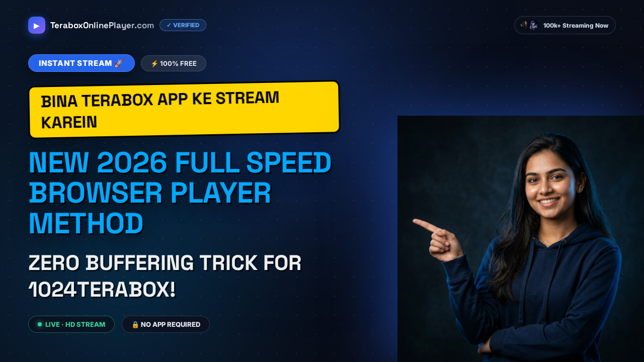 How to Play 1024terabox Videos Online Free in Browser: Ultimate 2026 Instant Streaming Guide