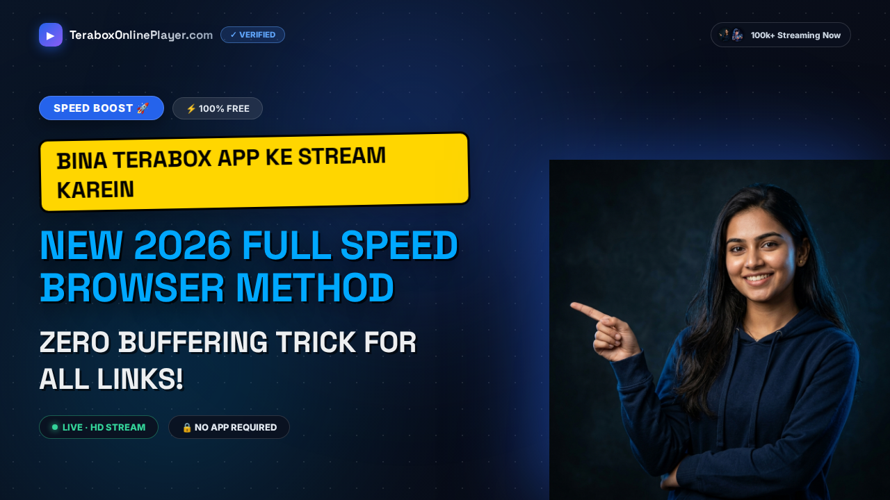 Terabox Online Player 2026 — Stream Without Installing App (Fast Method)