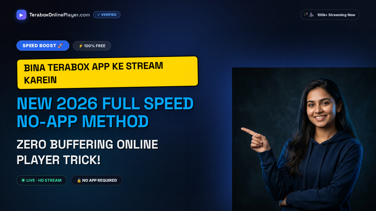 The Ultimate 2026 Guide to App-Free Cloud Video Streaming: TeraBox, mDisk, DiskWala, and ShareBox Player
