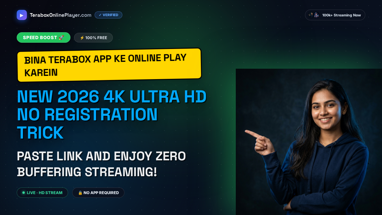 The Ultimate 2026 Guide to Stream 4K TeraBox Videos Online Without Registration