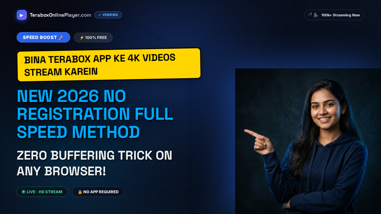 The Ultimate 2026 Guide to Stream 4K TeraBox Videos Without Registration