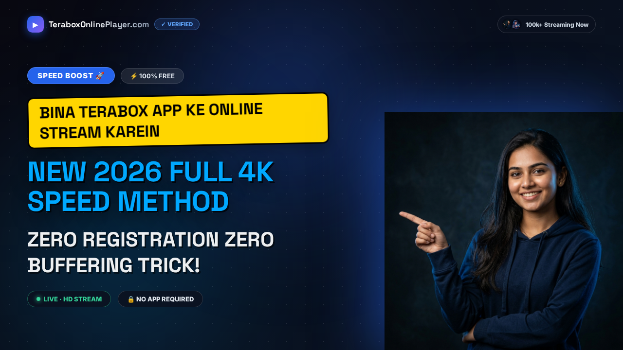 The Ultimate 2026 Guide to Stream 4K TeraBox Videos Without Registration